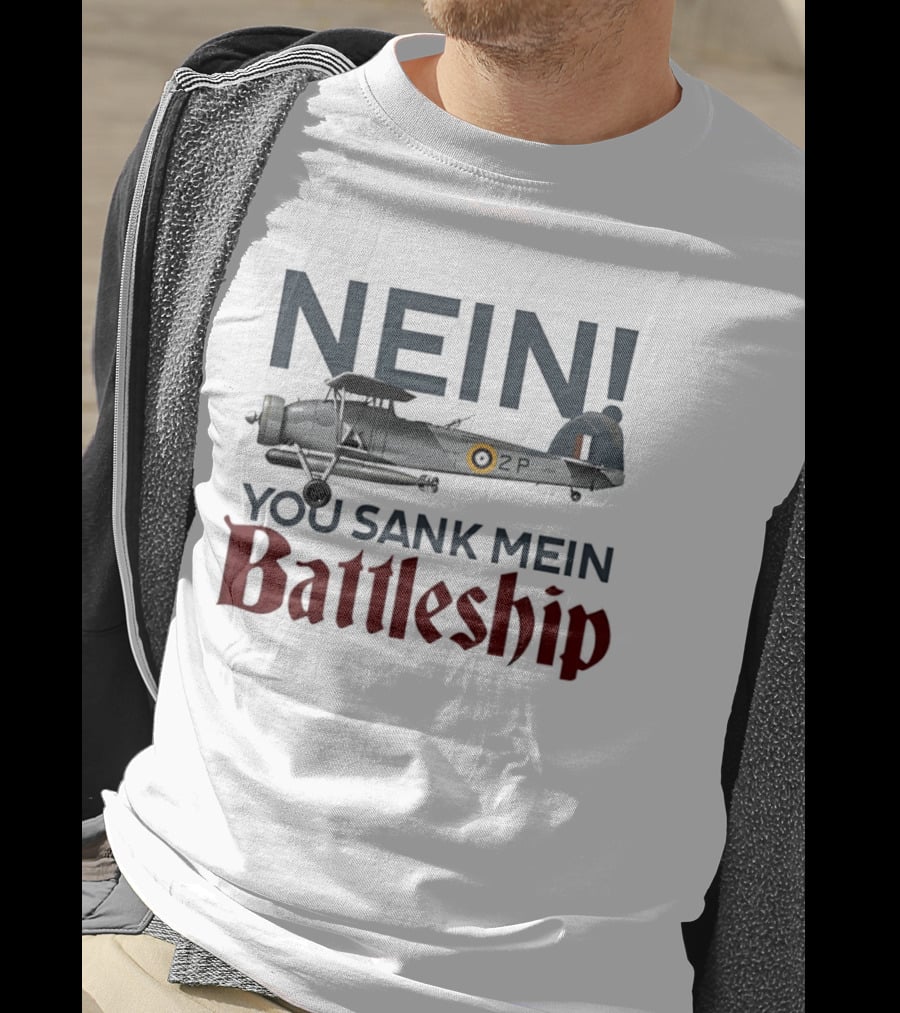 Nein You Sank Mein Battleship Airplane T-Shirt