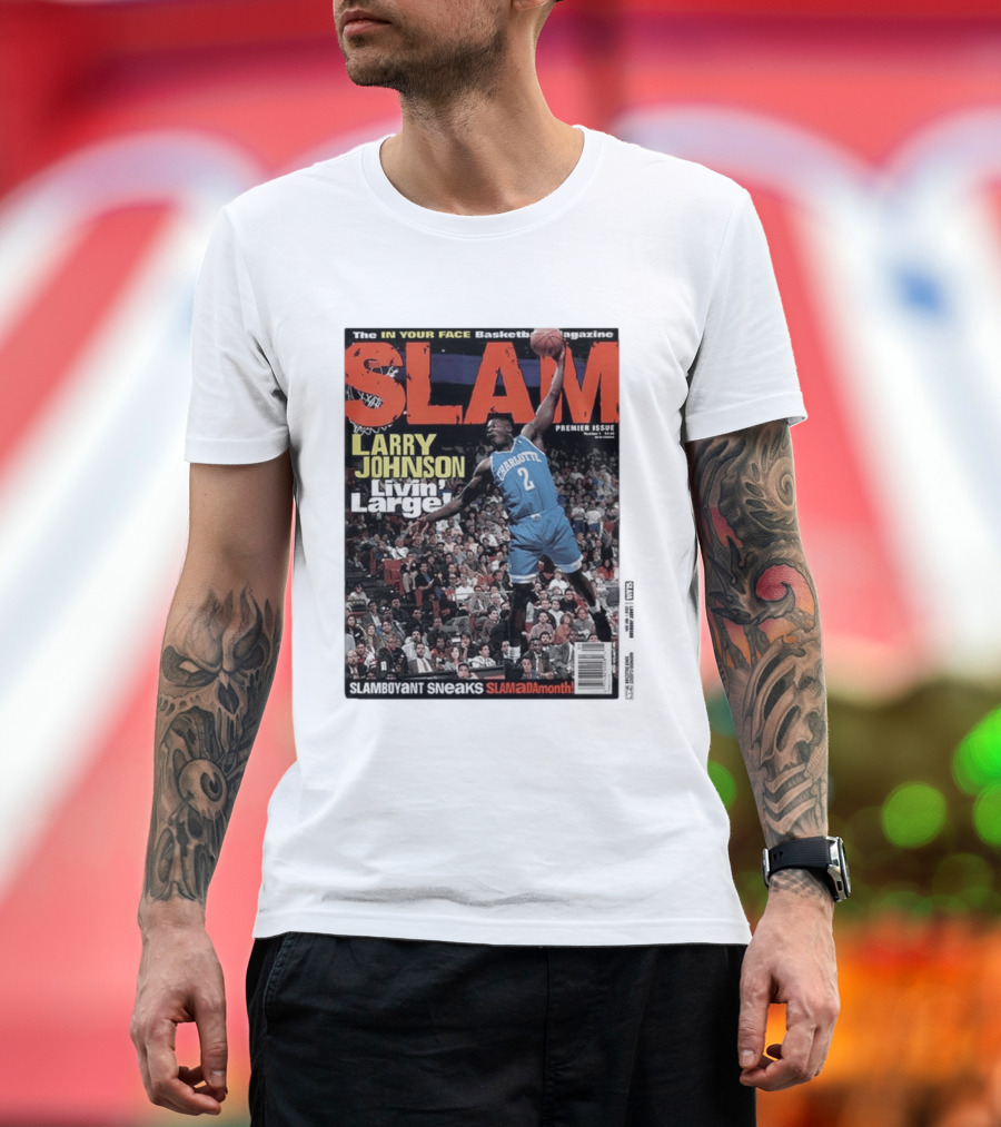 Basketball Magazine Slam Larry Johnson Premier Issue Livin Large Charlotte T-Shirt