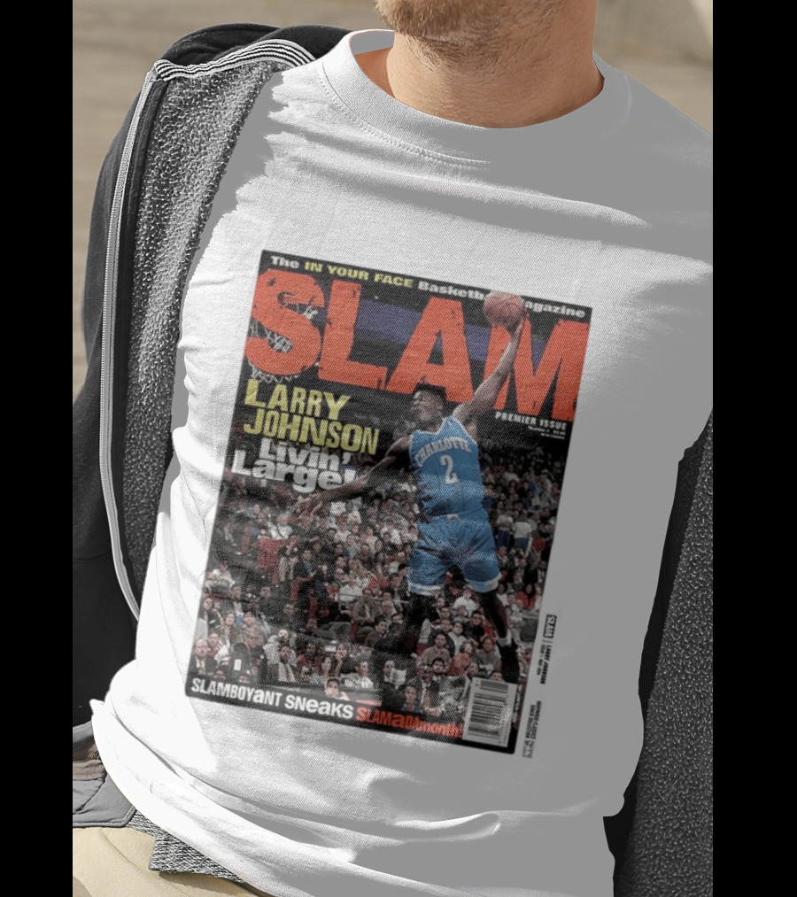 Basketball Magazine Slam Larry Johnson Premier Issue Livin Large Charlotte T-Shirt