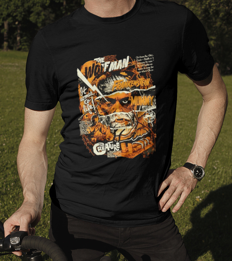 The Wolfman Frankenstein Mummy Creature It Comes To Life T-Shirt