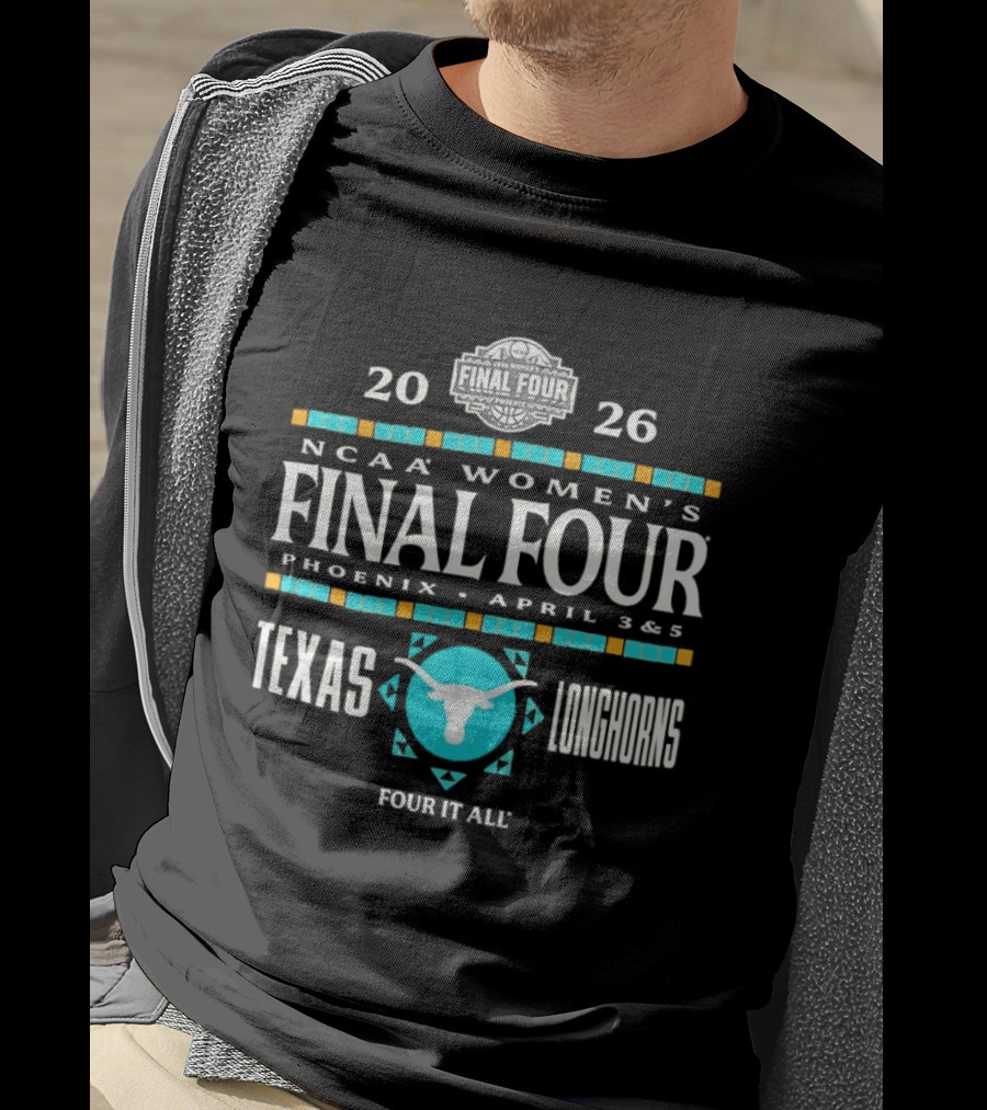 Texas Longhorns NCAA Women's Basketball Final Four 2026 Phoenix April 3 And 5 T-Shirt