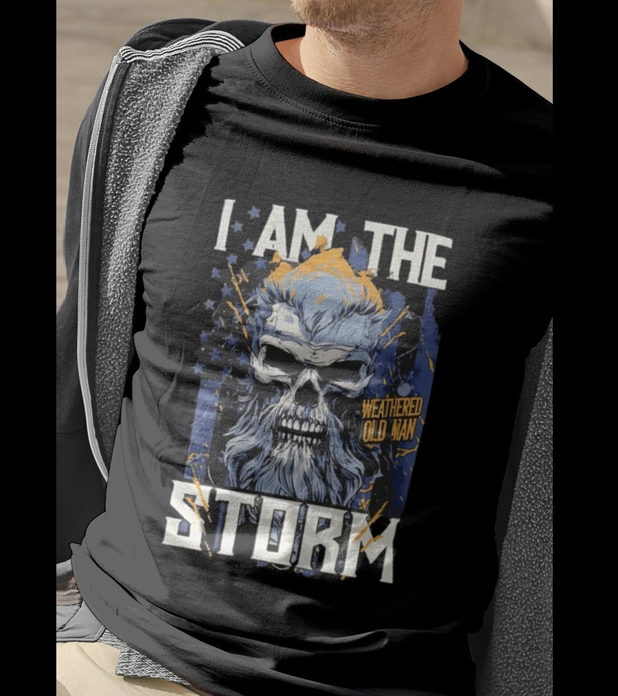 I Am The Storm Weathered Old Man Skull T-Shirt