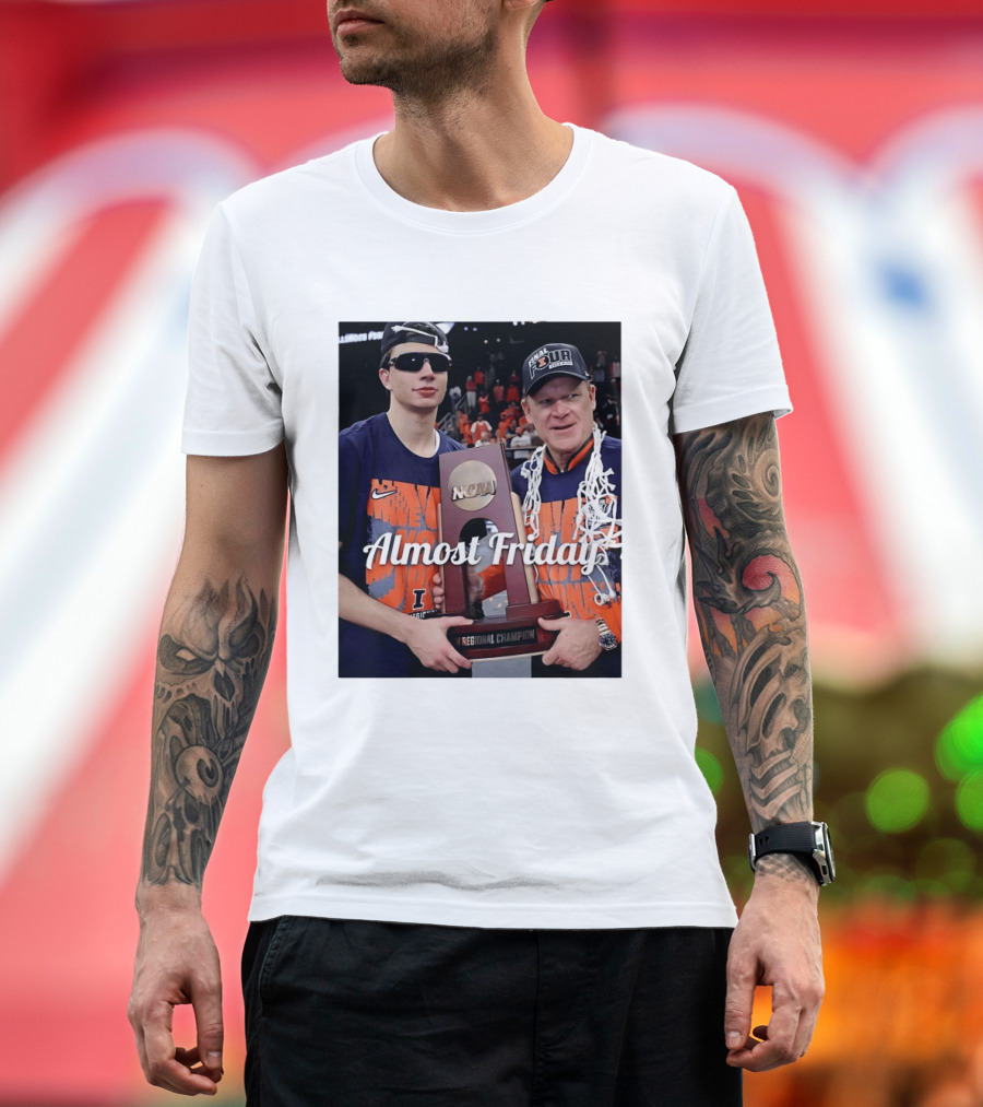 Almost Friday Brad Underwood NCAA Final Four Illinois Fighting Illini Regional Champion Trophy T-Shirt