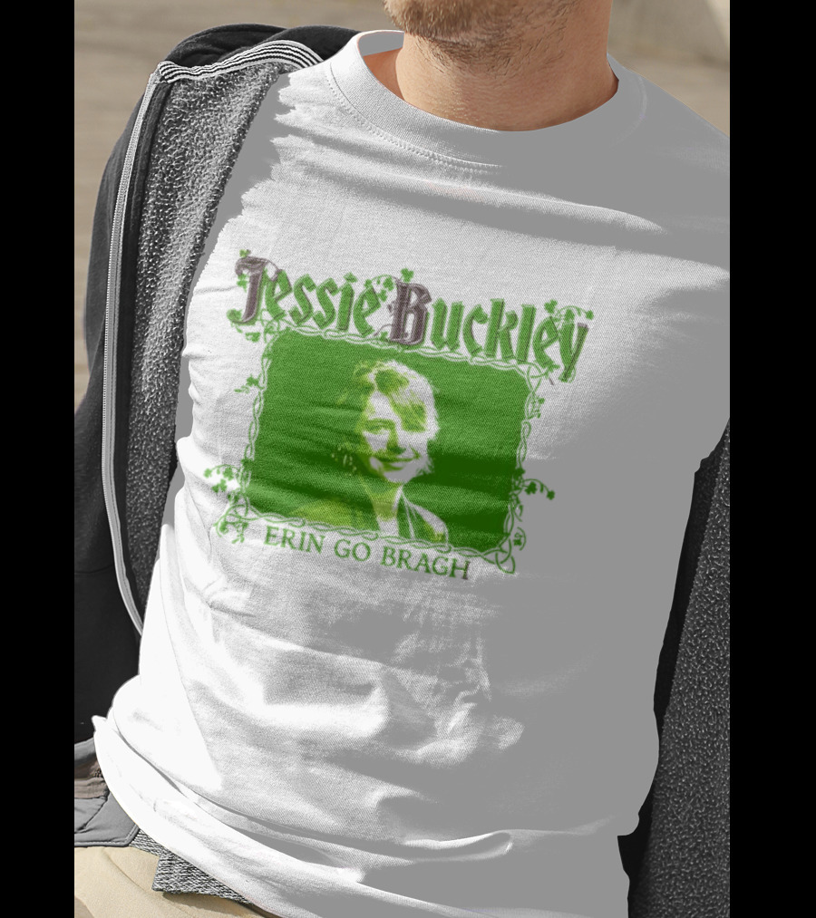 Jessie Buckley Erin Go Bragh Wild Rose Oscar 2026 T-Shirt