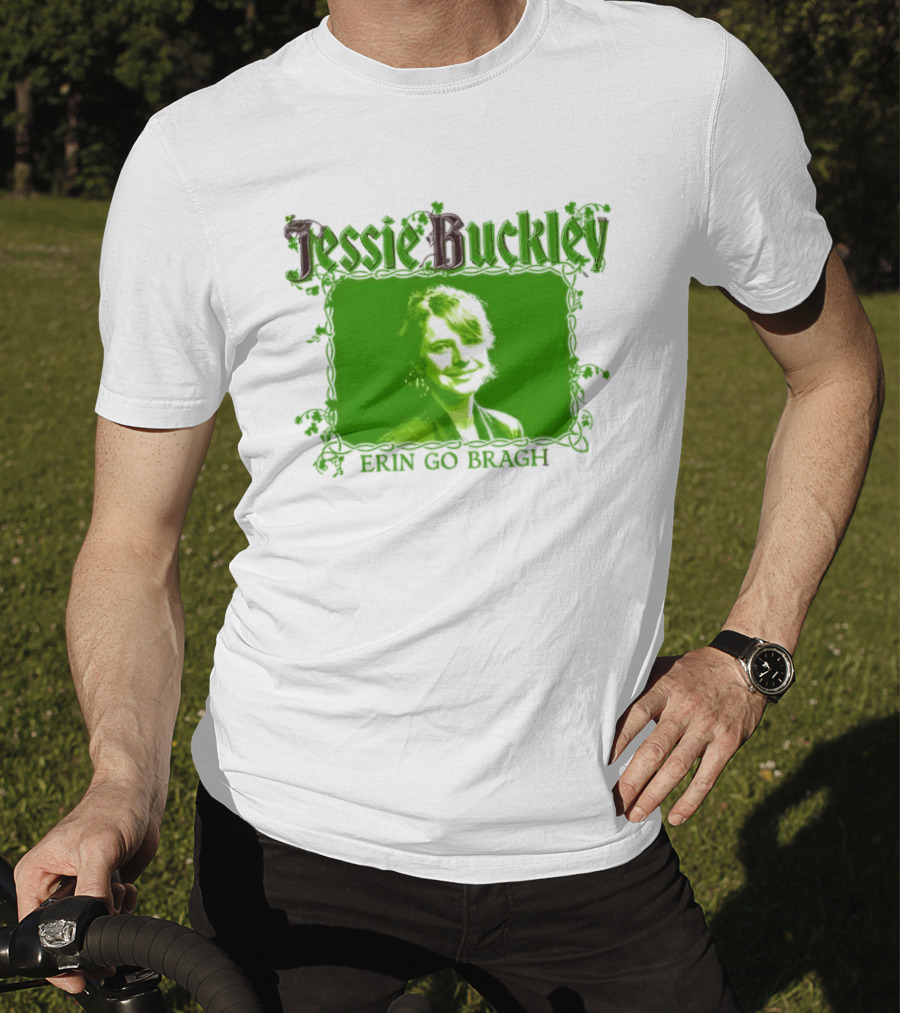 Jessie Buckley Erin Go Bragh Wild Rose Oscar 2026 T-Shirt