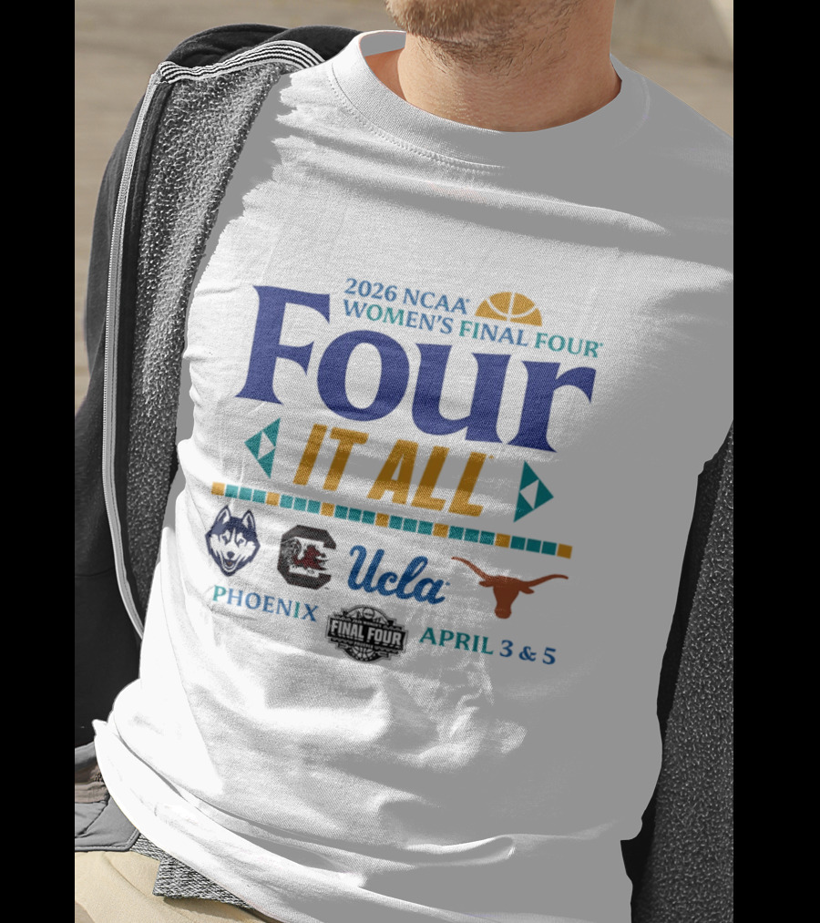 2026 NCAA Women's Final Four UConn South Carolina UCLA Texas April 3 5 Phoenix T-Shirt