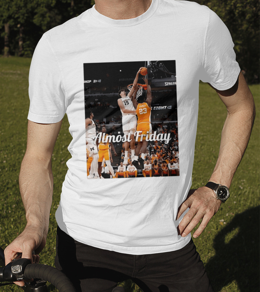 Tennessee Volunteers Vs Michigan Wolverines NCAA Elite Eight Almost Friday Basketball Action T-Shirt