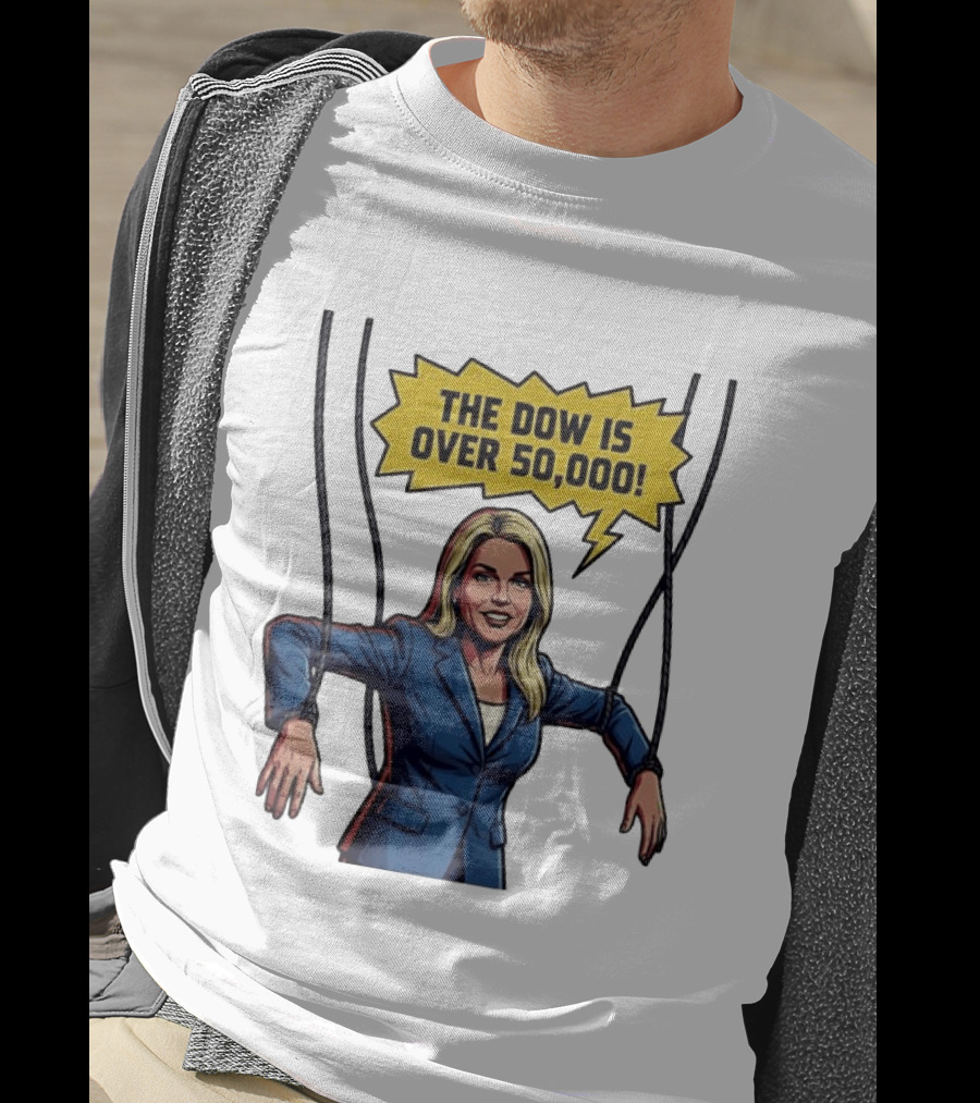 Pam Bondi Puppet Illustration The Dow Is Over 50000 T-Shirt