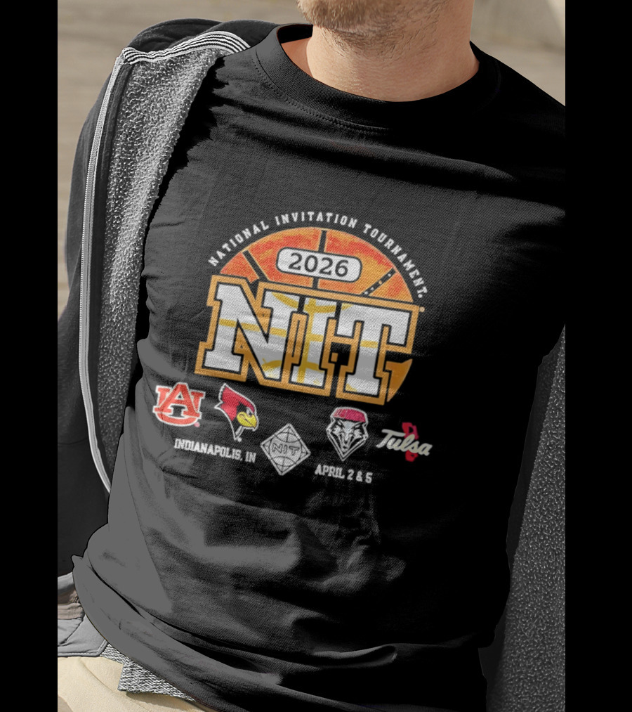 National Invitation Tournament NIT 2026 Indianapolis April 2 4 Auburn Illinois State New Mexico Toledo T-Shirt