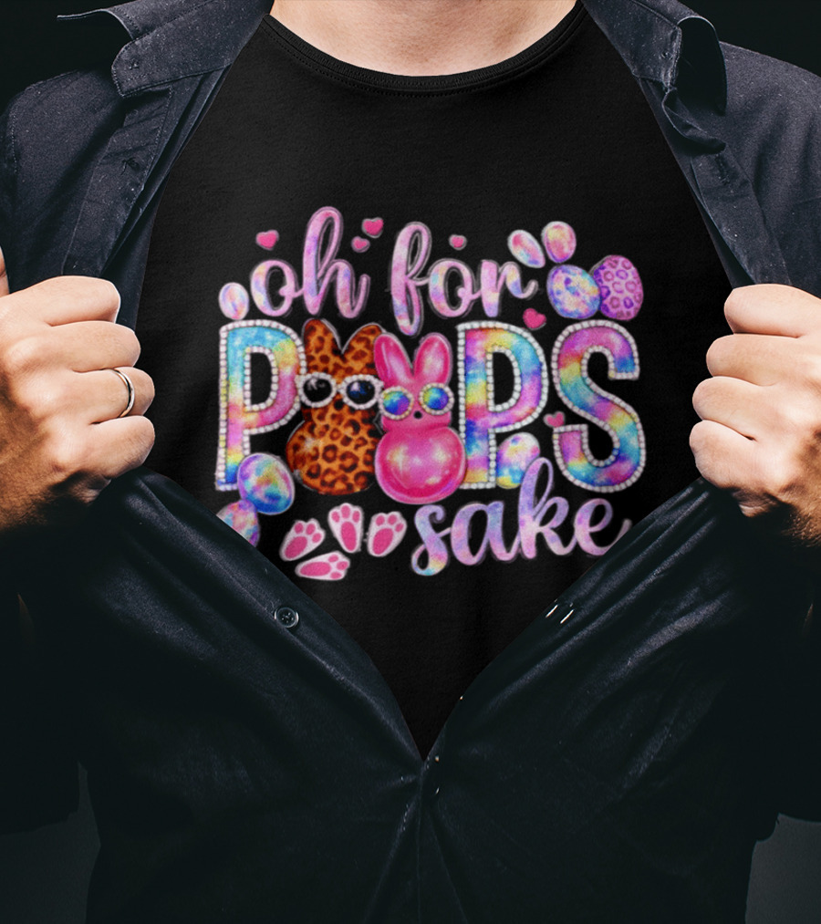 Oh For Peeps Sake Colorful Bunny Easter Day 2026 T-Shirt