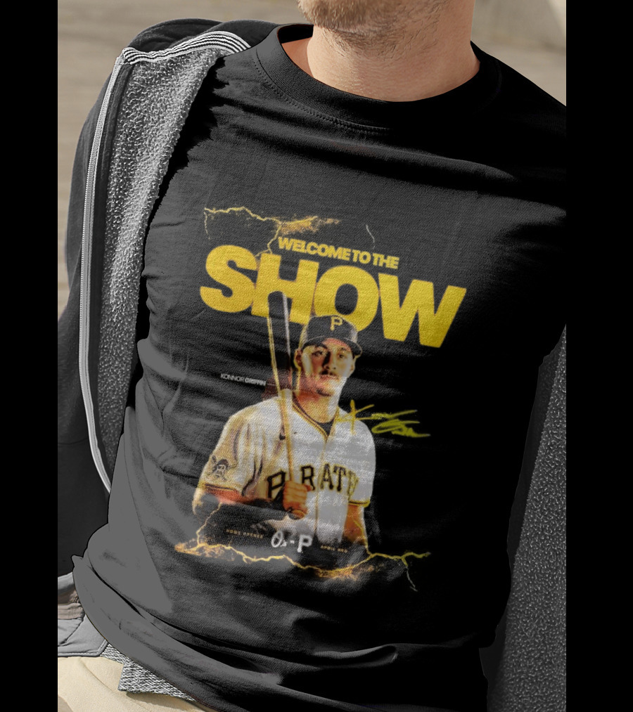 Pittsburgh Pirates Konnor Griffin Welcome To The Show April 3rd Home Opener T-Shirt