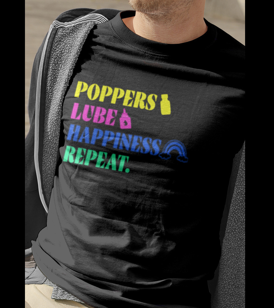 Poppers Lube Happiness Repeat LGBTQ Rainbow T-Shirt