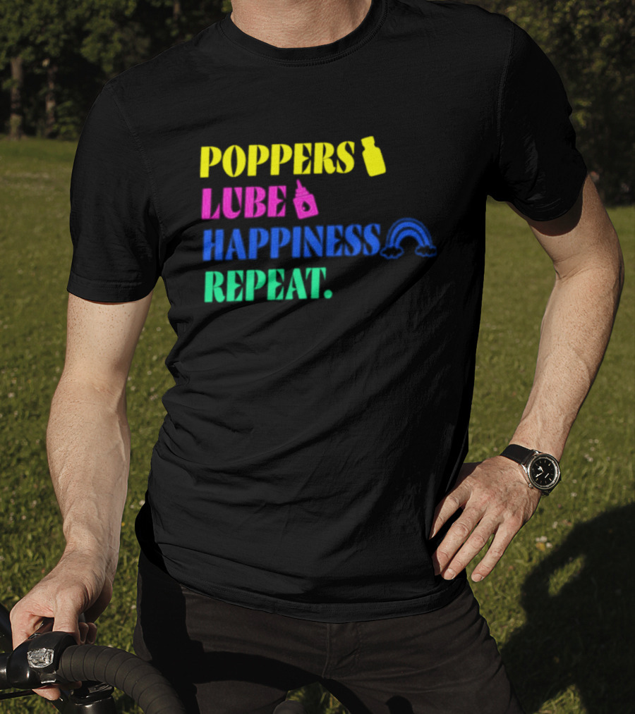 Poppers Lube Happiness Repeat LGBTQ Rainbow T-Shirt