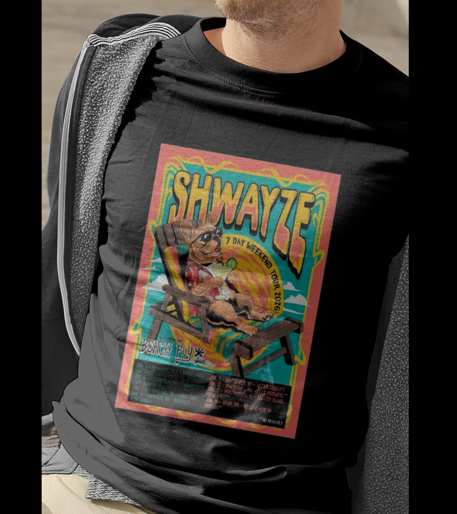 SHWAYZE 7 Day Weekend Tour 2026 Beach Fly Special Guest Tour Dates T-Shirt