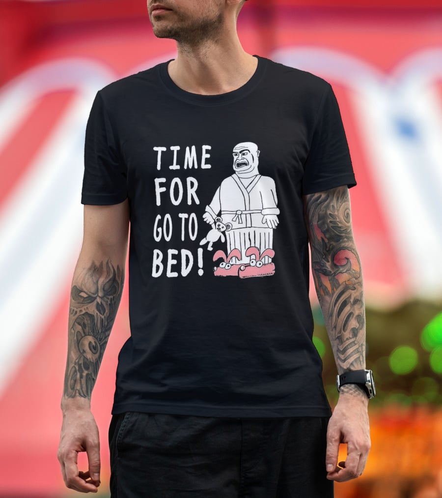 TIME FOR GO TO BED Pajamas And Slippers T-Shirt