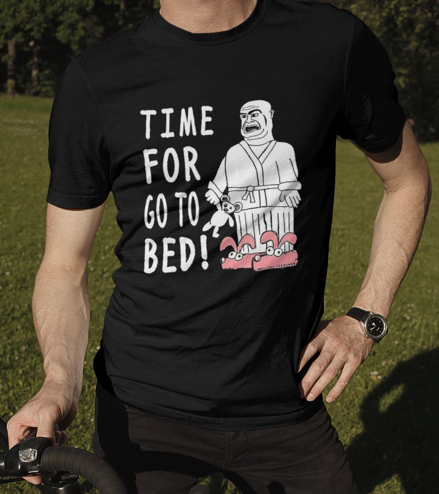 TIME FOR GO TO BED Pajamas And Slippers T-Shirt