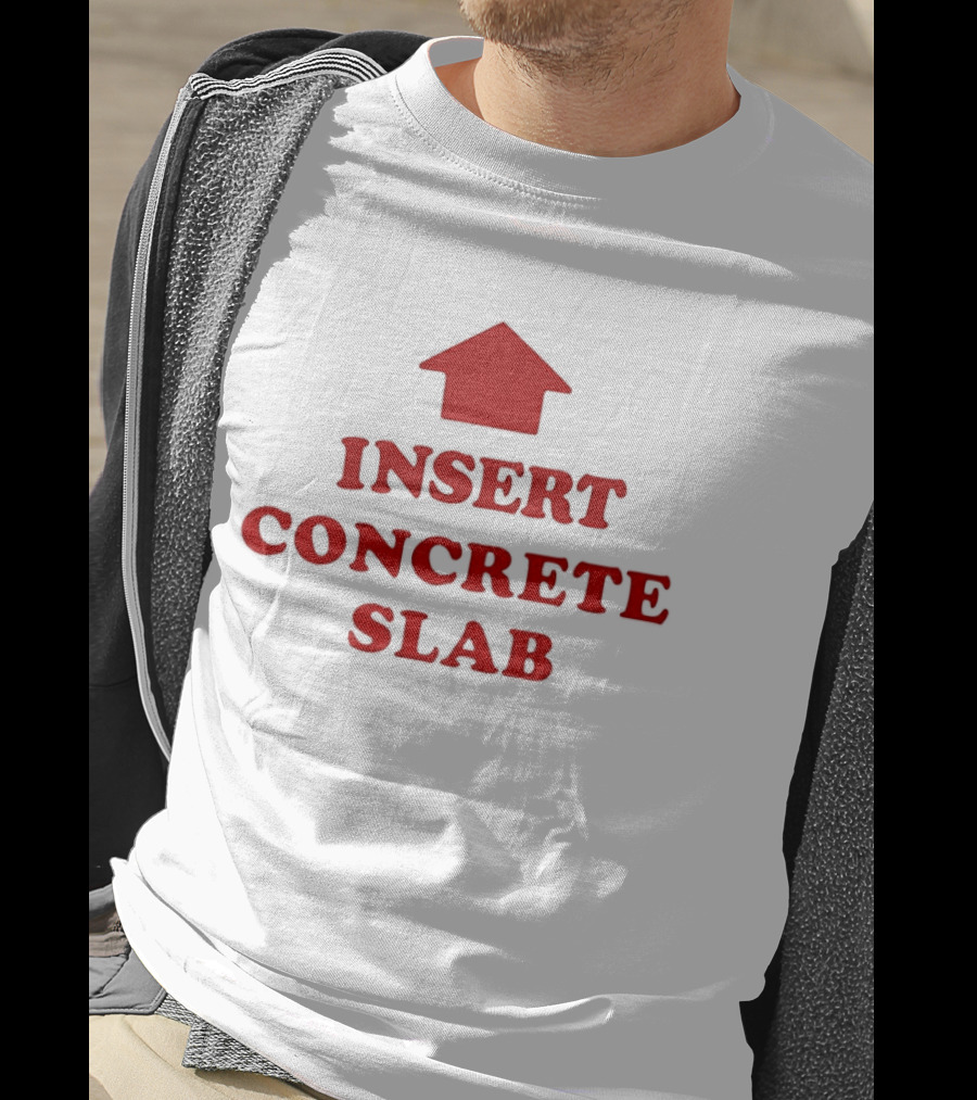 INSERT CONCRETE SLAB Red House T-Shirt