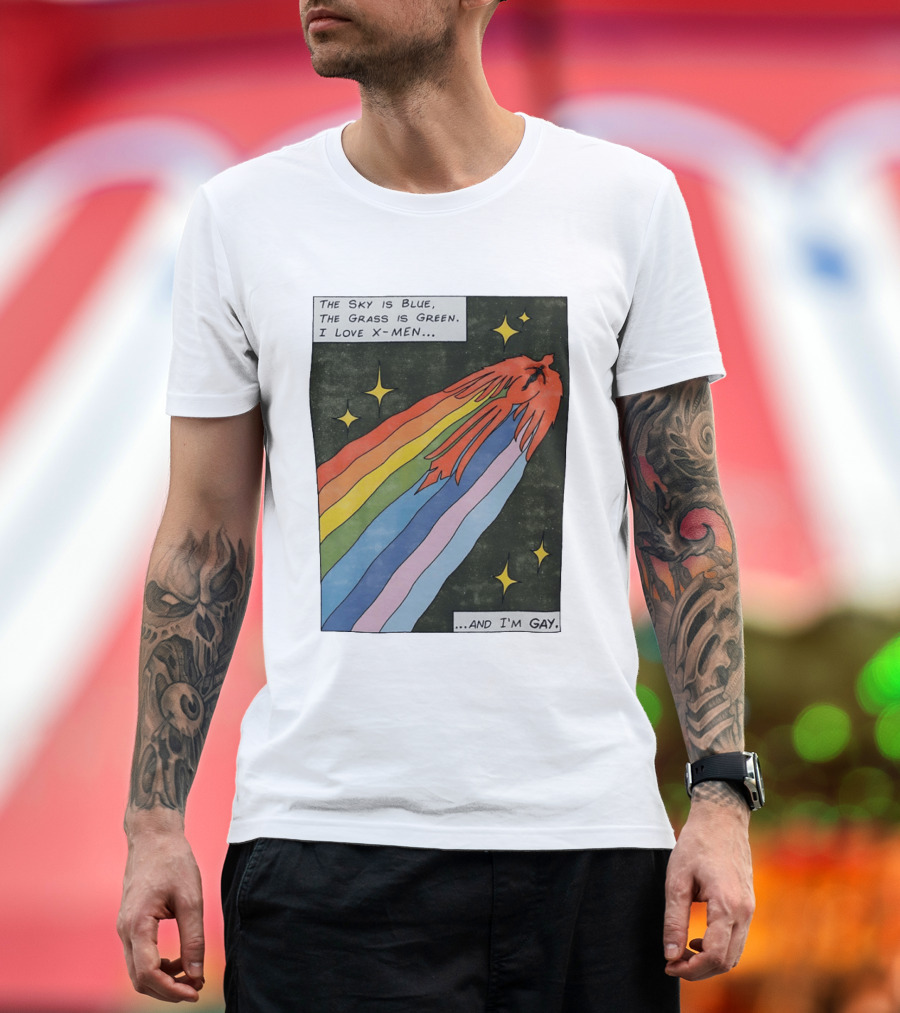 The Sky Is Blue The Grass Is Green I Love X Men Rainbow And I'm Gay T-Shirt