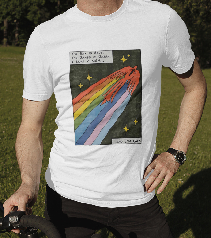 The Sky Is Blue The Grass Is Green I Love X Men Rainbow And I'm Gay T-Shirt