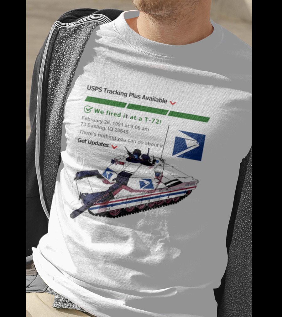 USPS Tracking Plus Available We Fired It At A 72 February 26 1991 Get Updates T-Shirt