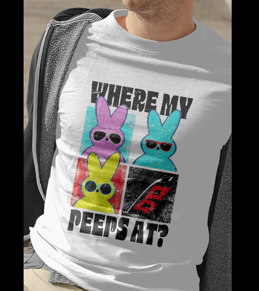 Where My Peeps At Sunglasses Colorful Bunnies Pop T-Shirt