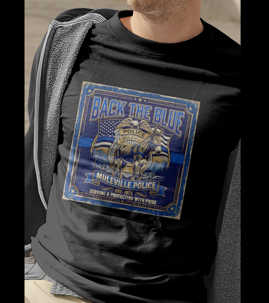 Back The Blue Muleville Police Serving Protecting With Pride Est 1873 T-Shirt
