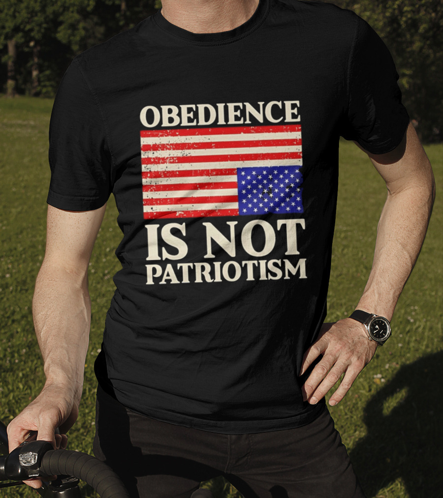 Obedience Is Not Patriotism Distressed Upside Down American Flag T-Shirt