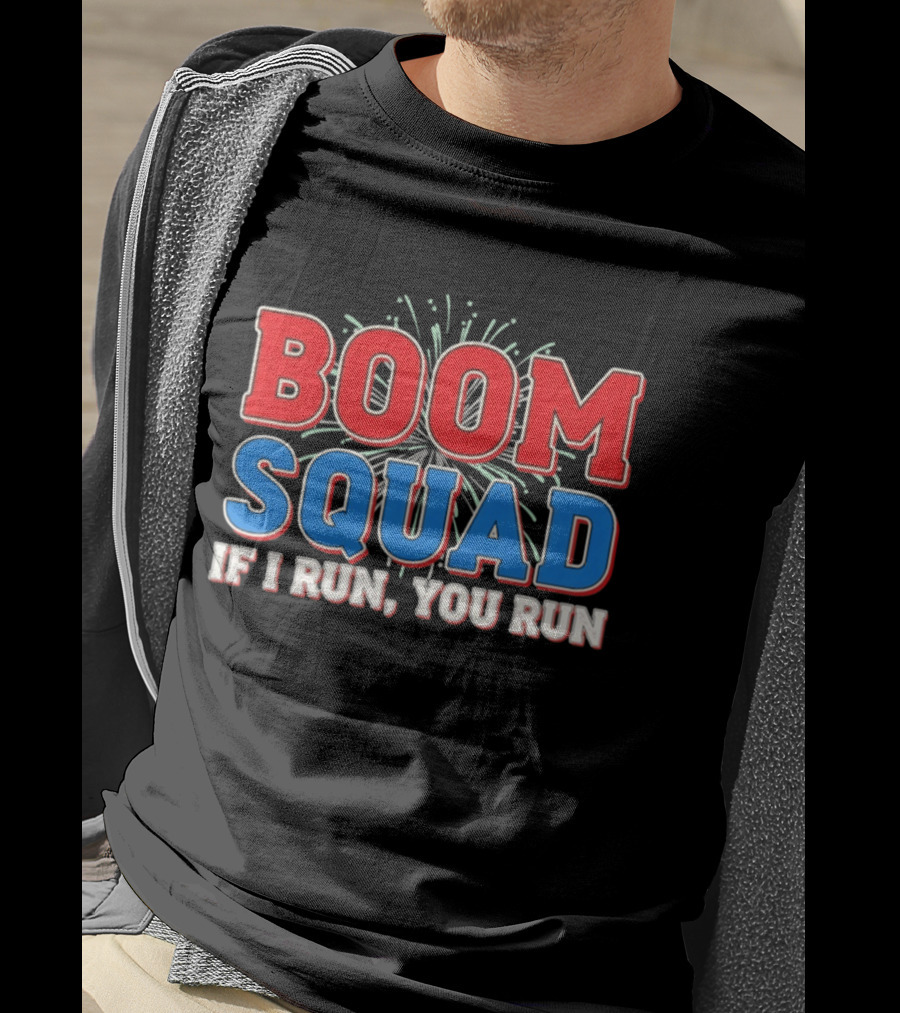Boom Squad If I Run You Run Firework Bold Red Blue Celebration T-Shirt
