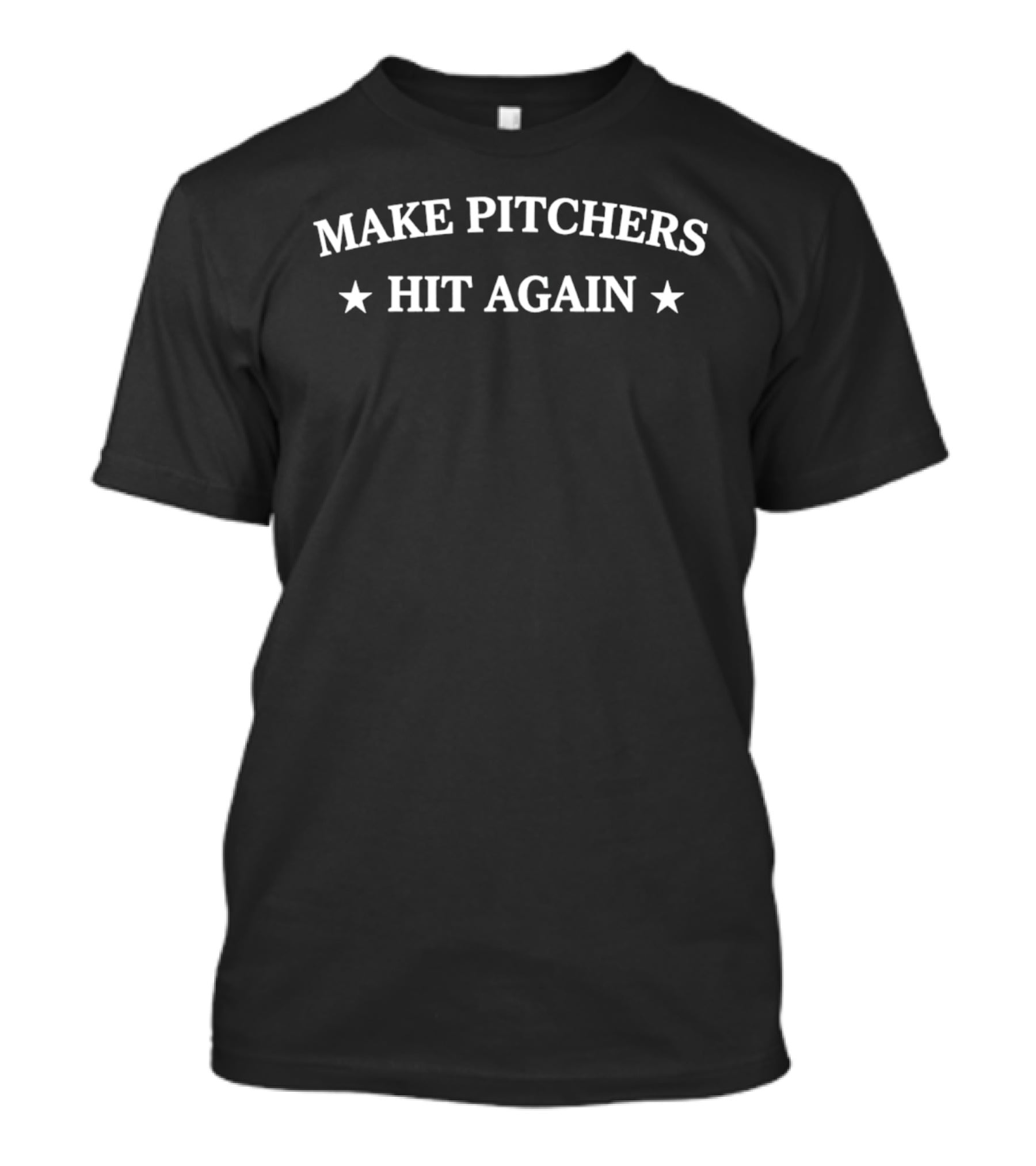 Make Pitchers Hit Again Star Motif Baseball T-Shirt