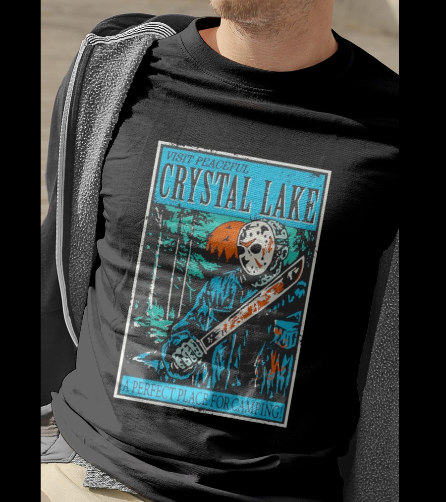 Visit Peaceful Crystal Lake A Perfect Place For Camping Horror T-Shirt