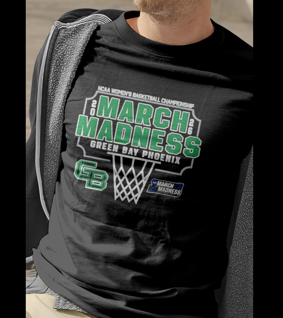 NCAA Women's Basketball Championship 2026 March Madness Green Bay Phoenix T-Shirt