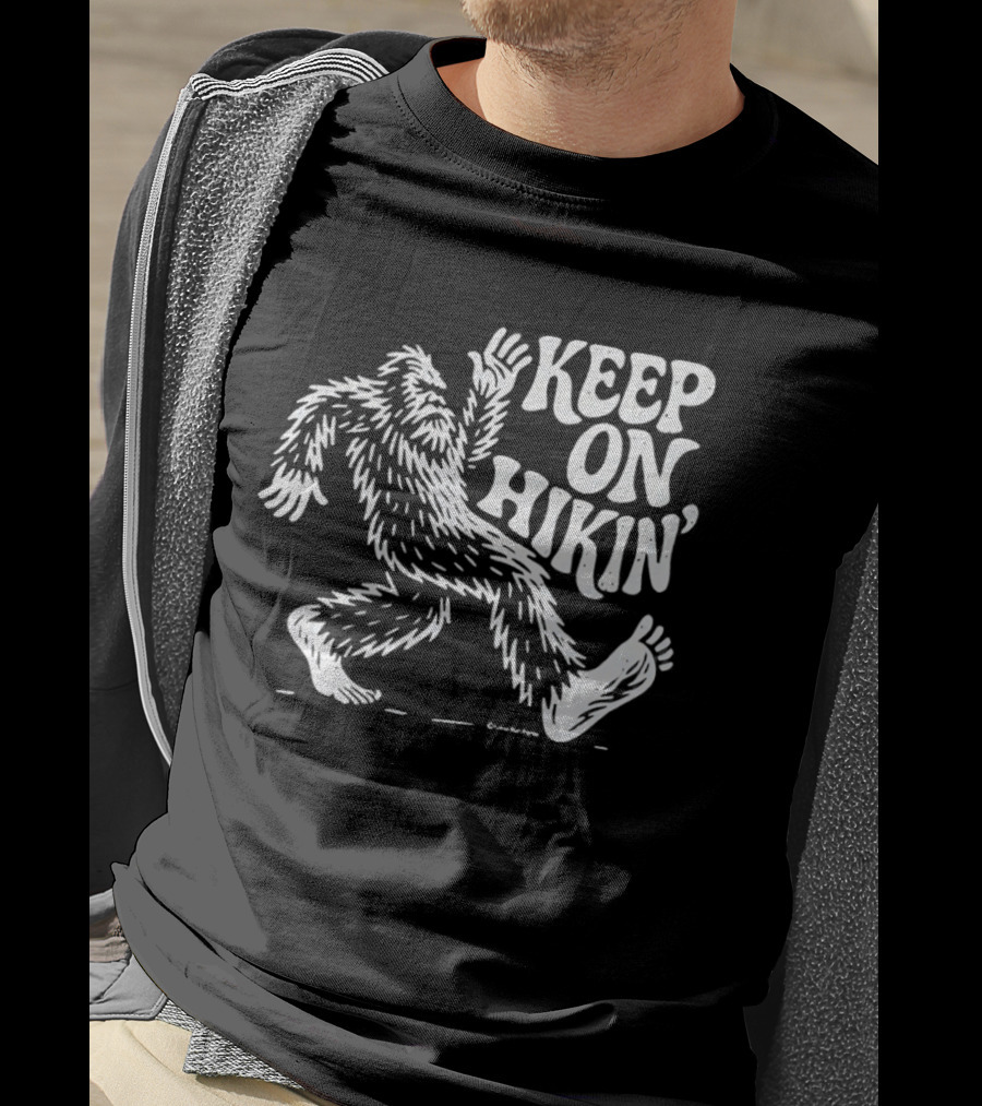 Bigfoot Keep On Hikin' Sasquatch Trekking Adventure T-Shirt