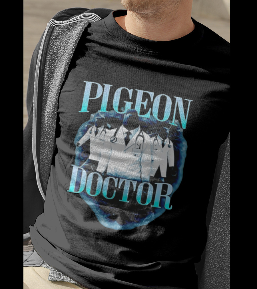Pigeon Doctor Medical Humor Surreal Stethoscope T-Shirt