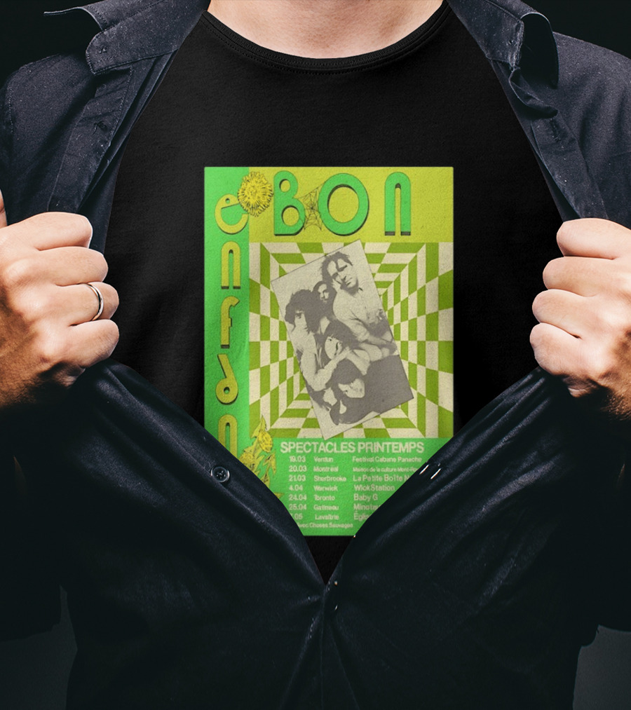 Bon Enfant Spectacles Printemps 2026 Tour Verdun Montréal Sherbrooke Warwick Toronto Gatineau Lavaltire T-Shirt