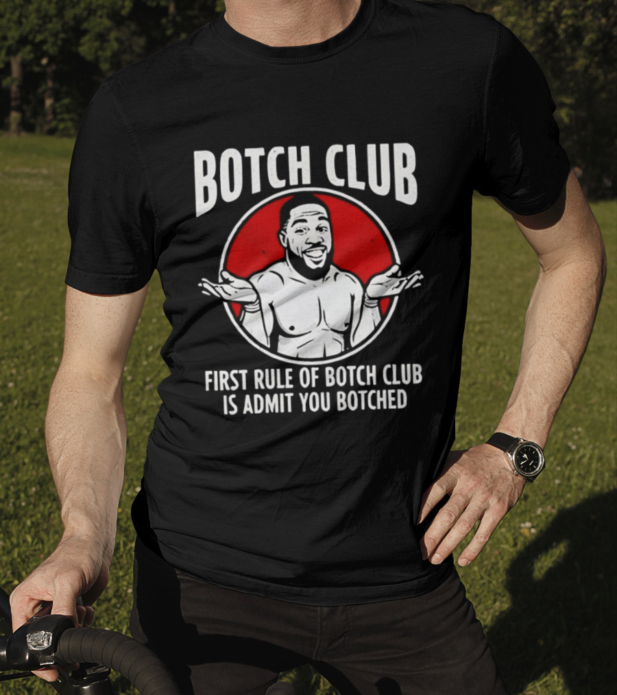 Botch Club First Rule Admit You Botched Shrug Drawing T-Shirt