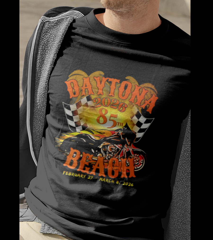 Daytona Beach 2026 85th Anniversary February 27 To March 6 With Motorcycle And Checkered Flag T-Shirt