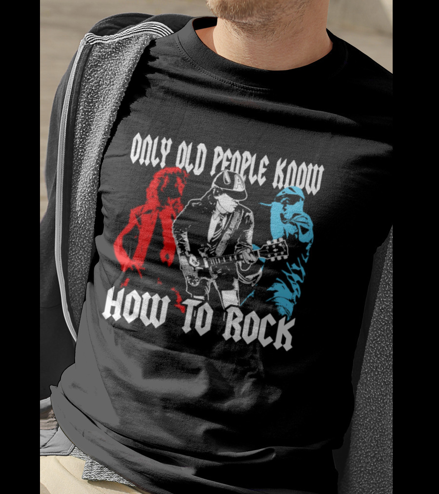 AC DC Only Old People Know How To Rock Guitar Legends T-Shirt