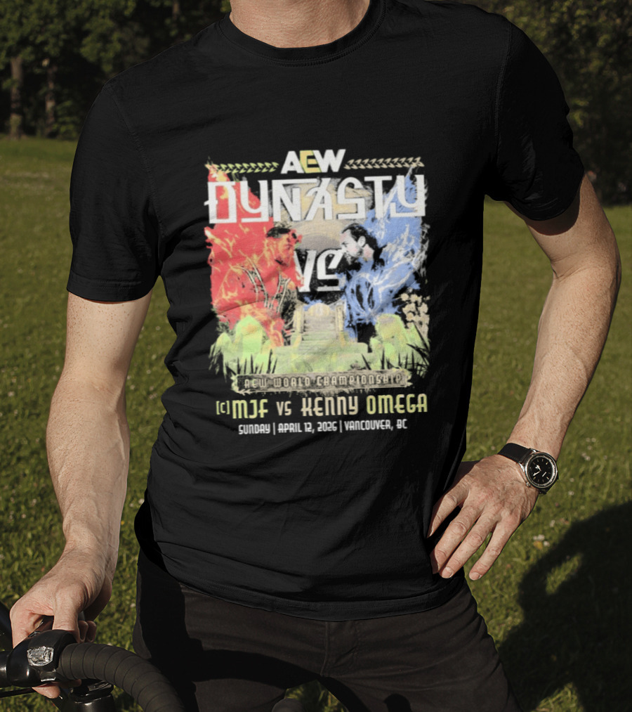 AEW Dynasty 2026 MJF Vs Kenny Omega Vancouver Event T-Shirt