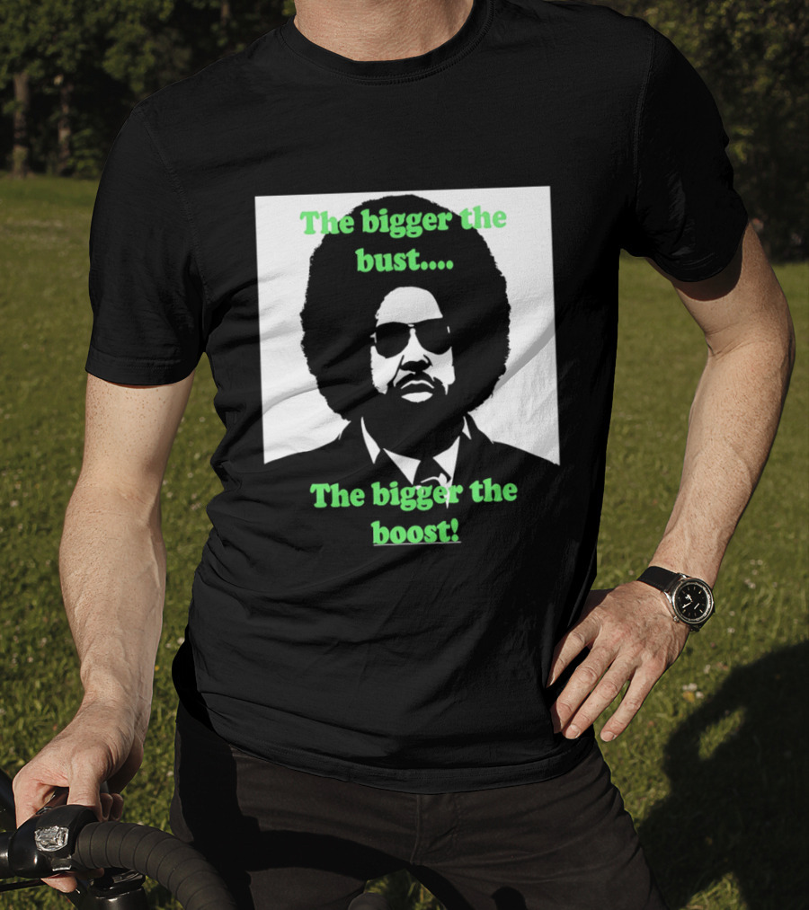 The Bigger The Bust The Bigger The Boost Afro Glasses Suit T-Shirt