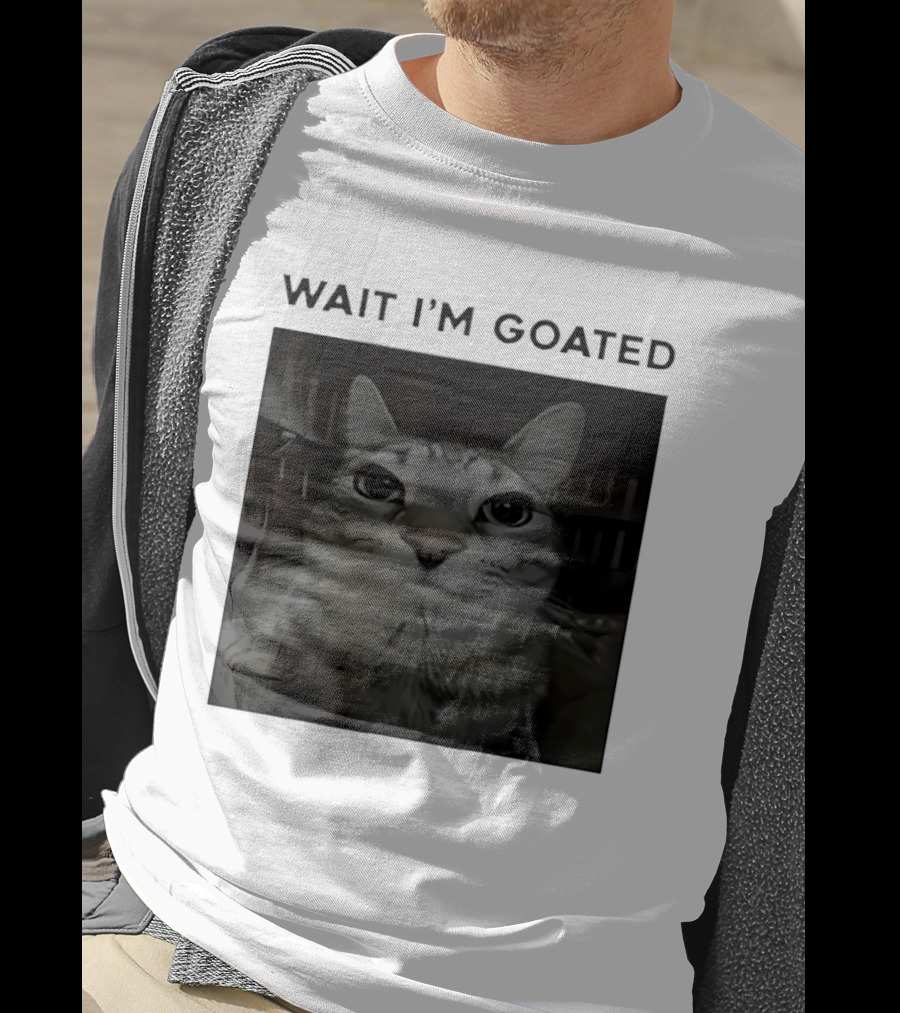 Wait I'm Goated Cat T-Shirt