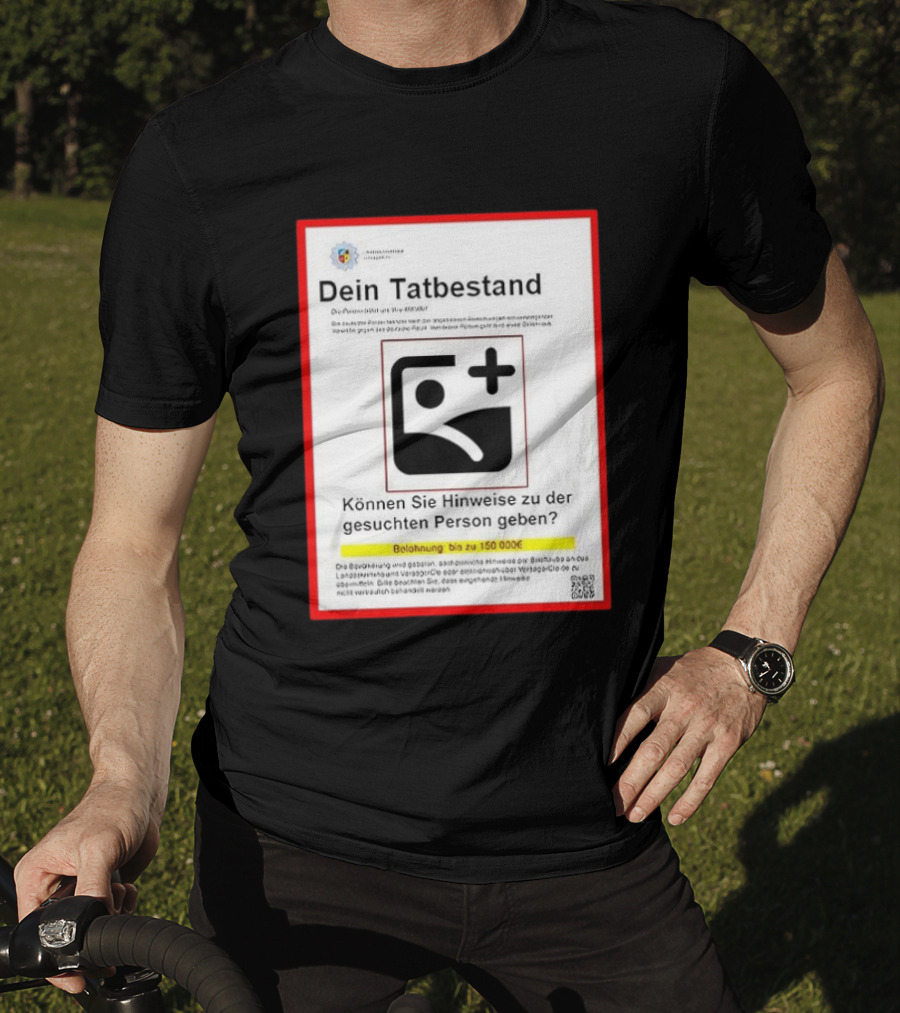 Dein Tatbestand T-Shirt