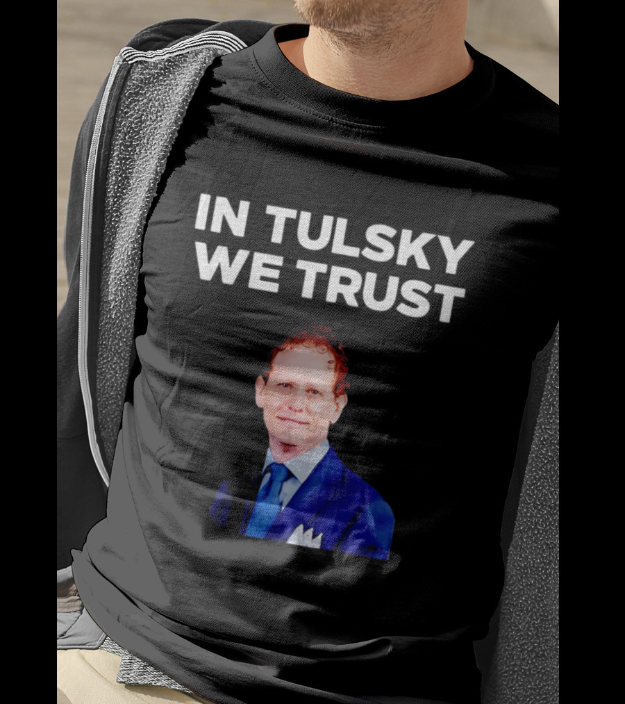 In Tulsky We Trust T-Shirt