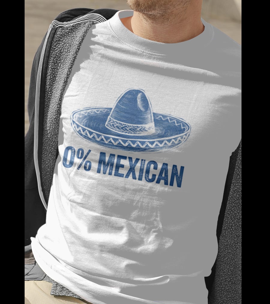 0% Mexican Sombrero Cinco De Mayo T-Shirt