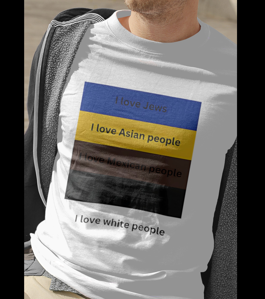I Love Jews Asian Mexican White People Inclusivity Message T-Shirt