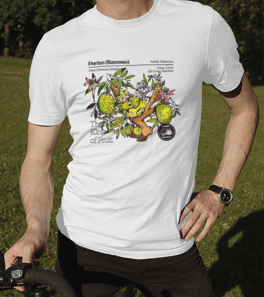 Durian Zibethinus Genus Durio Family Malvaceae The King Of Fruit T-Shirt