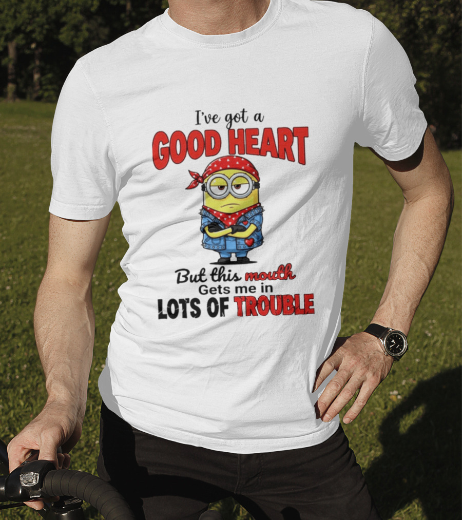 Minion I've Got A Good Heart But This Mouth Gets Me In Lots Of Trouble T-Shirt