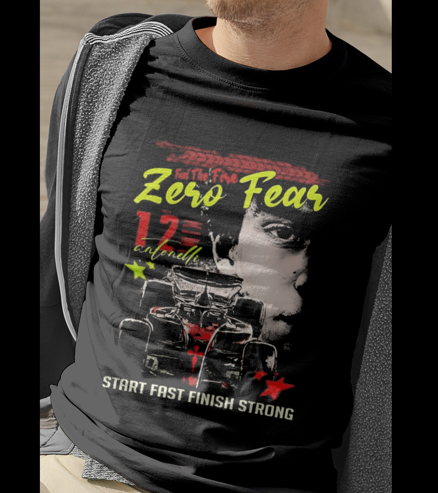 Andrea Kimi Antonelli Zero Fear 12 Start Fast Finish Strong T-Shirt