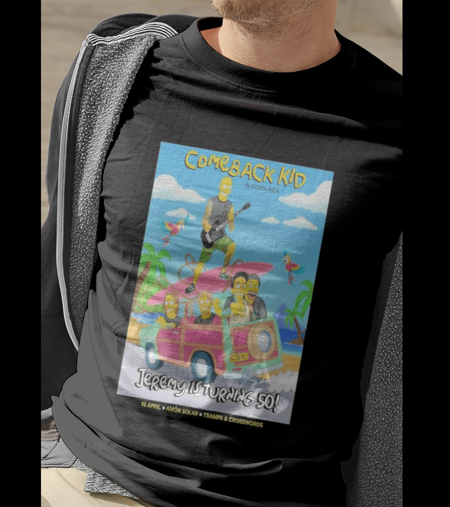 Comeback Kid In Costa Rica Jeremy Is Turning 50 Birthday Celebration T-Shirt