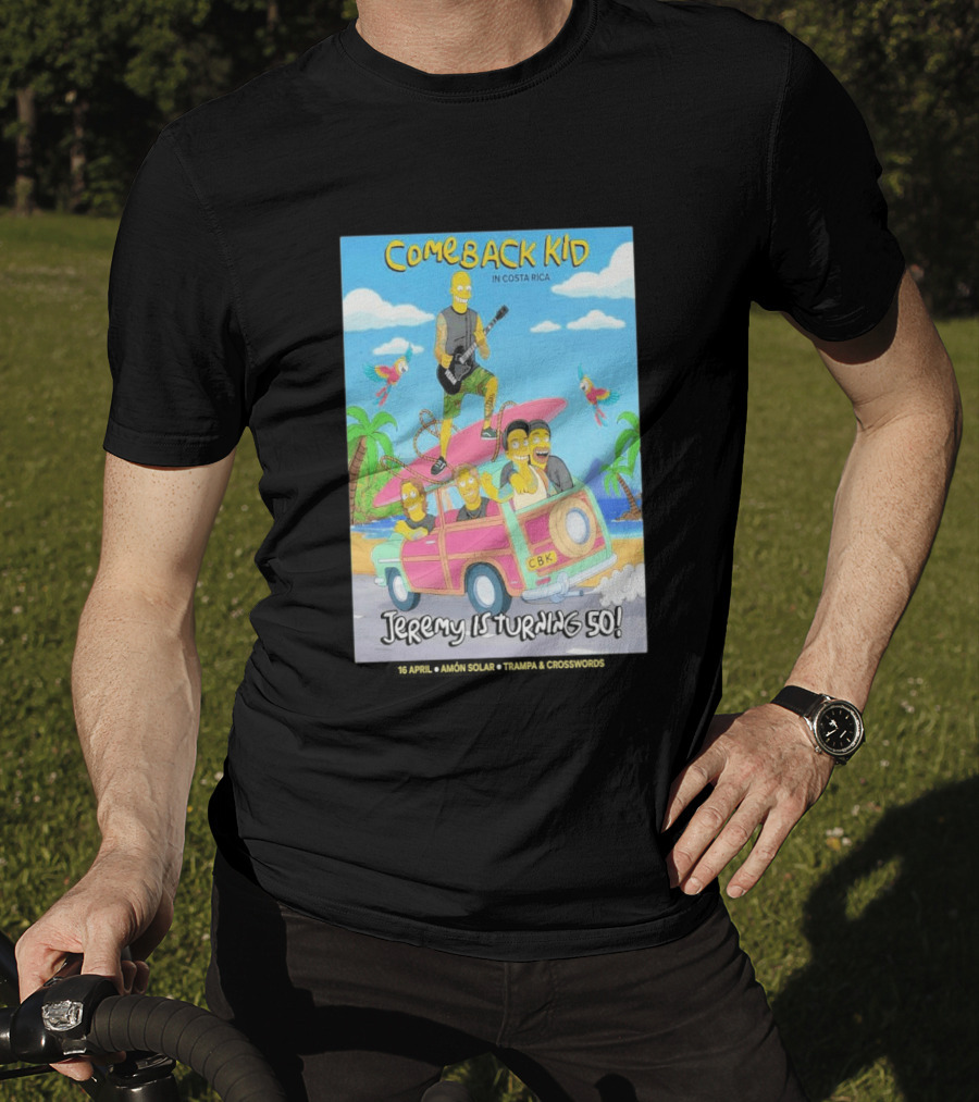 Comeback Kid In Costa Rica Jeremy Is Turning 50 Birthday Celebration T-Shirt