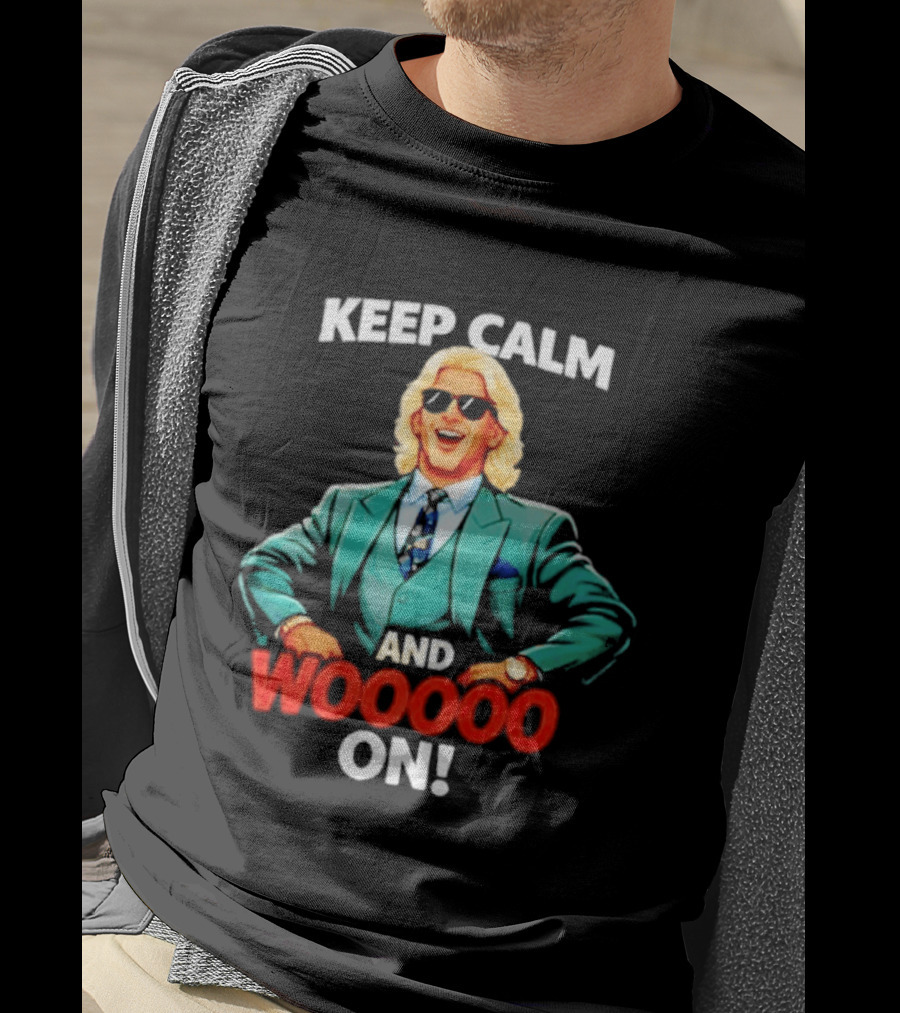 Keep Calm And Wooooo On Wrestling Legend In Suit T-Shirt